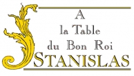 A la Table du Bon Roi Stanislas